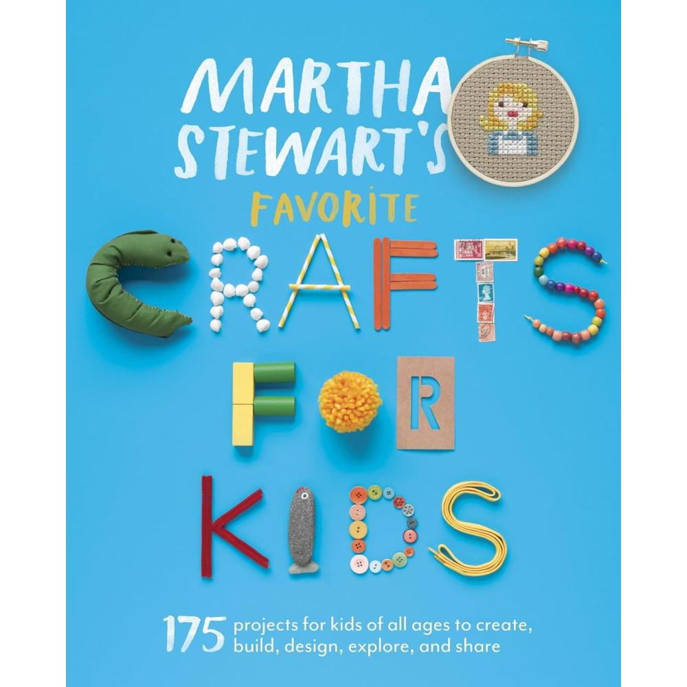 imageMartha Stewarts Favorite Crafts for Kids 175 Projects for Kids of All Ages to Create Build Design Explore and Share