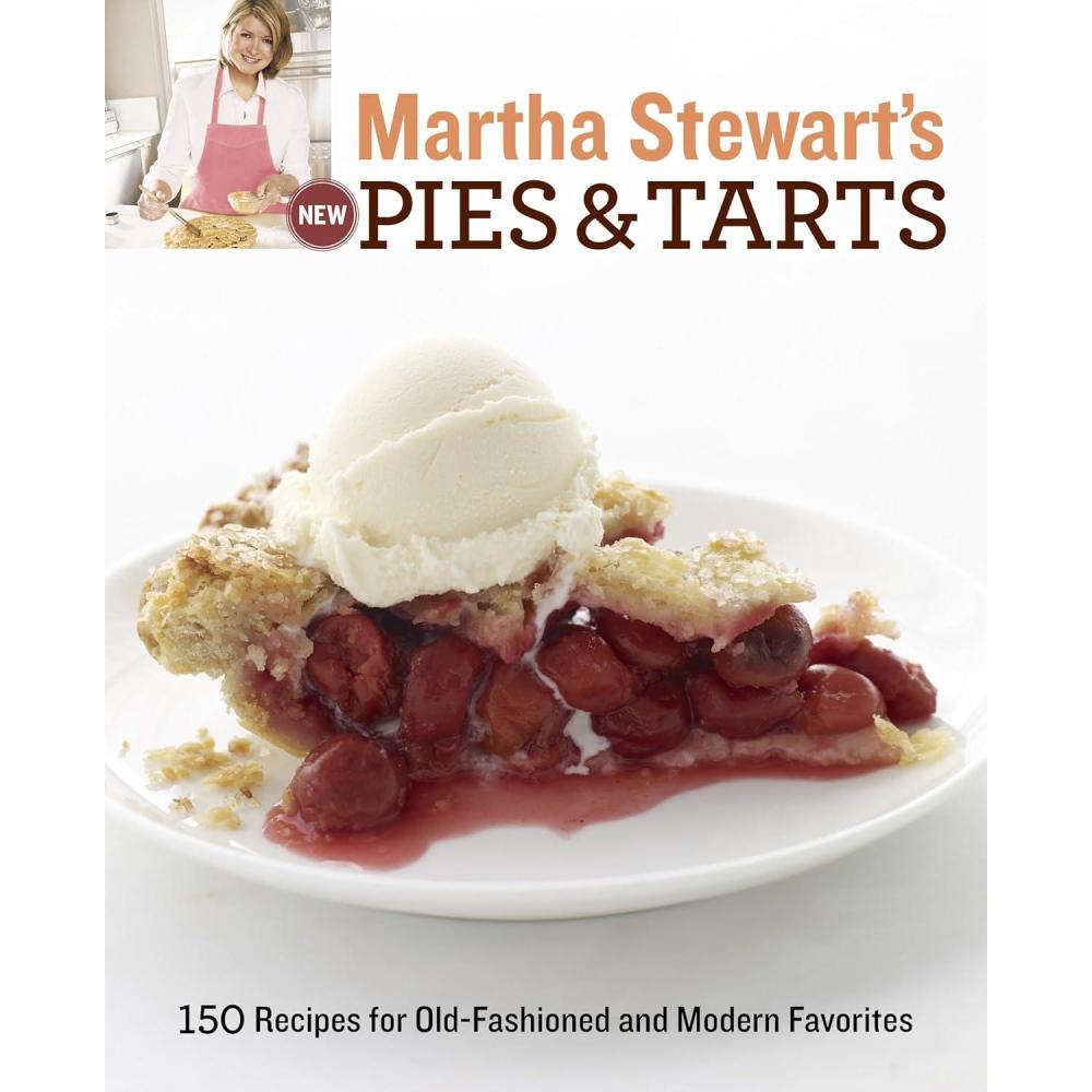 imageMartha Stewarts New Pies and Tarts 150 Recipes for OldFashioned and Modern Favorites A Baking Book