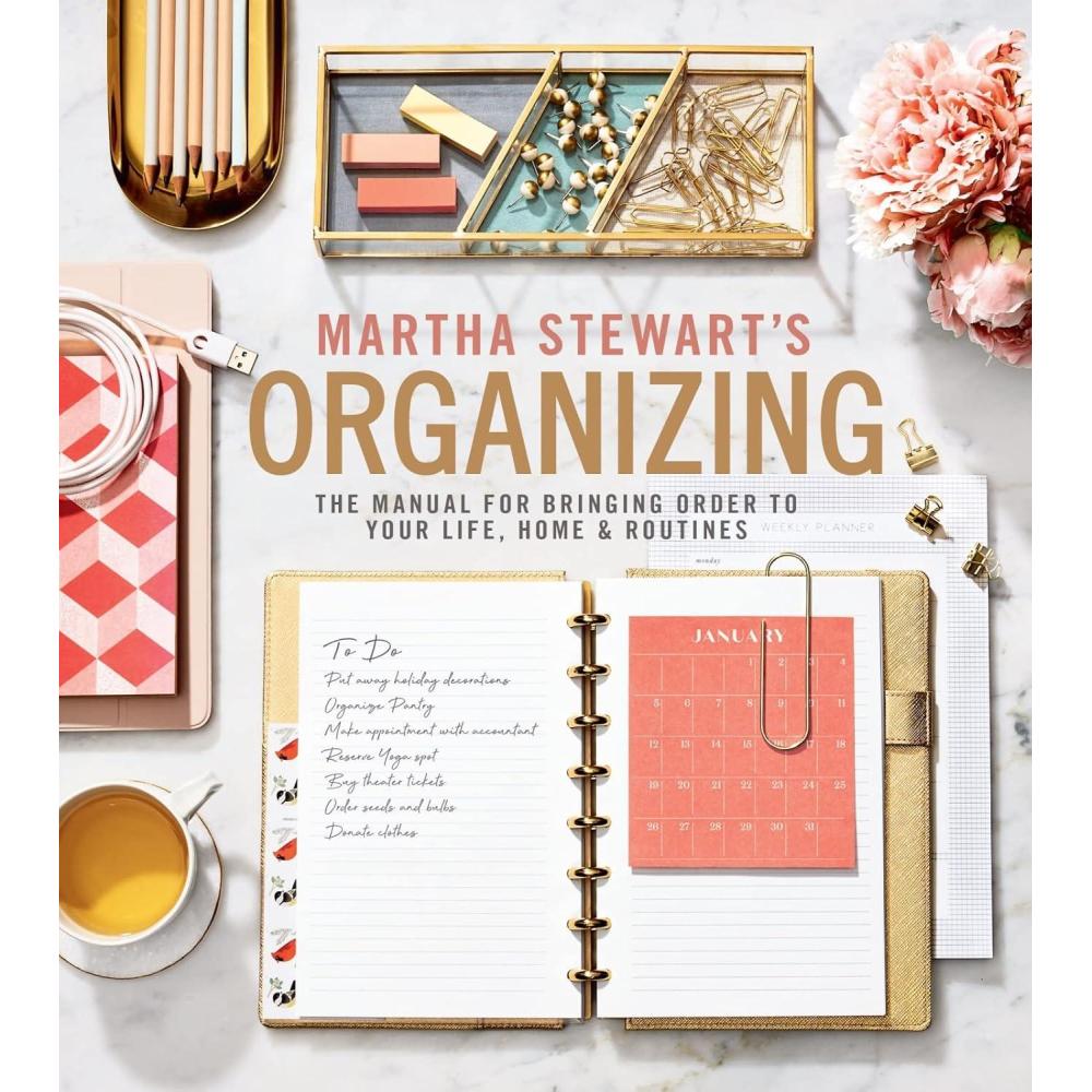 imageMartha Stewarts Organizing The Manual for Bringing Order to Your Life Home ampamp Routines A MustHave Interior Design and Organization Book with  Expertise Create Your Dream Home Now