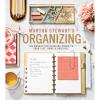 Martha Stewart’s Organizing: The Manual for Bringing Order to Your Life, Home & Routines: A Must-Have Interior Design and Organization Book with … Expertise, Create Your Dream Home Now!